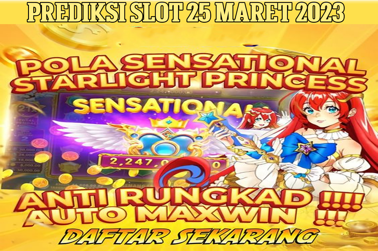 Prediksi Slot Gacor Hari Ini 25 Maret 2023