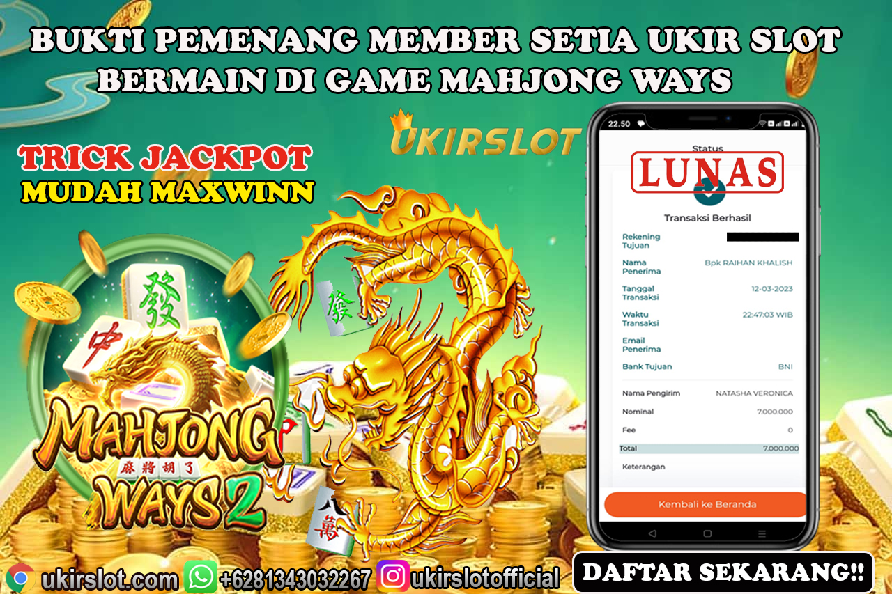 Bukti Kemenangan Bermain Slot Online Mahjong Wasy 2