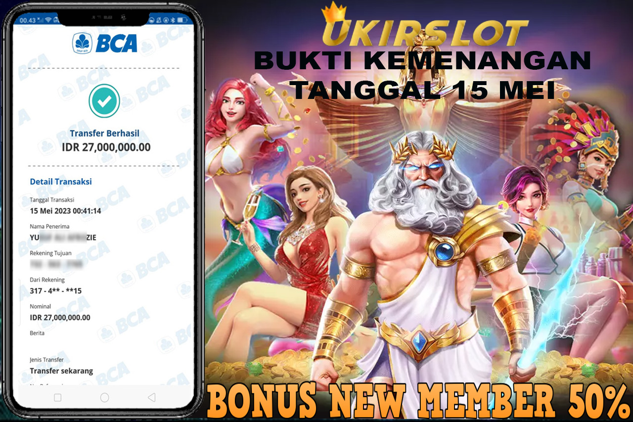 Bukti Kemenangan Bermain Slot Game Online KAKEK ZEUS Tanggal 15 Mei 2023