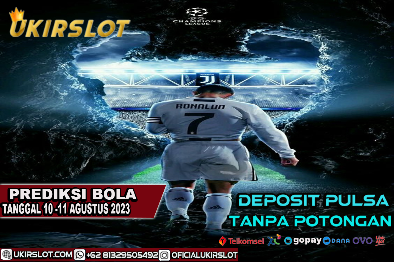 PREDIKSI PERTANDINGAN BOLA 10 – 11 AGUSTUS 2023