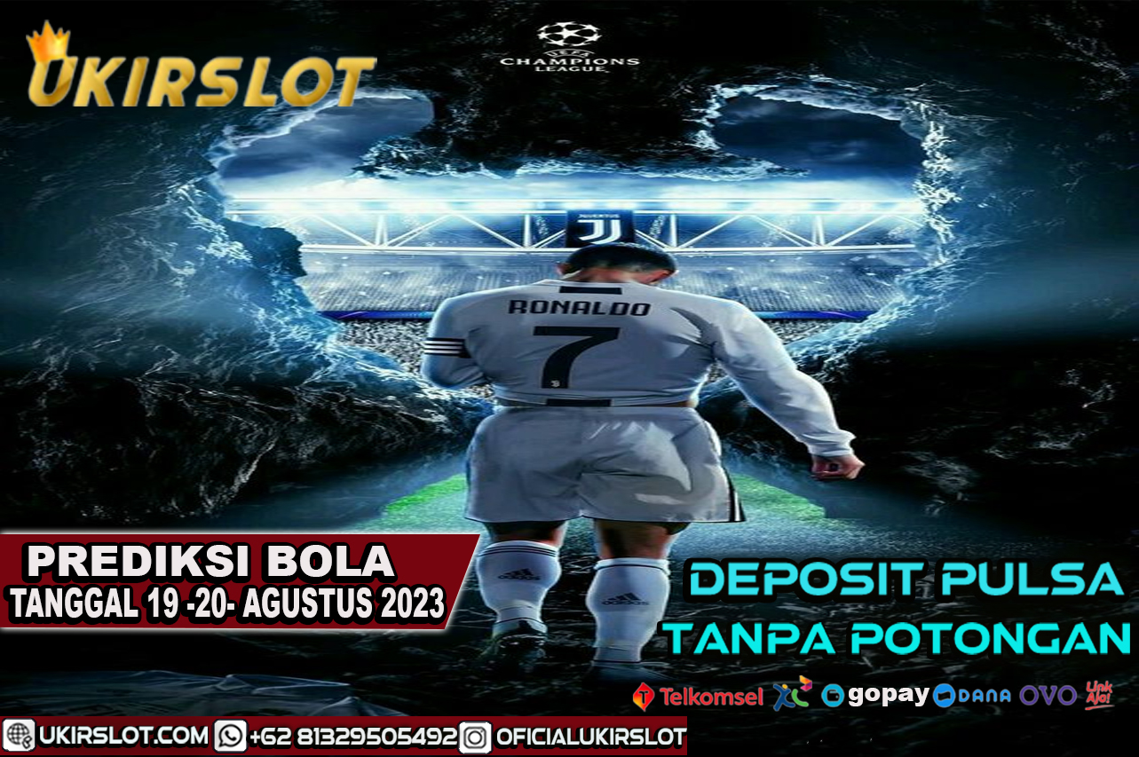 PREDIKSI PERTANDINGAN BOLA 19 – 20 AGUSTUS 2023