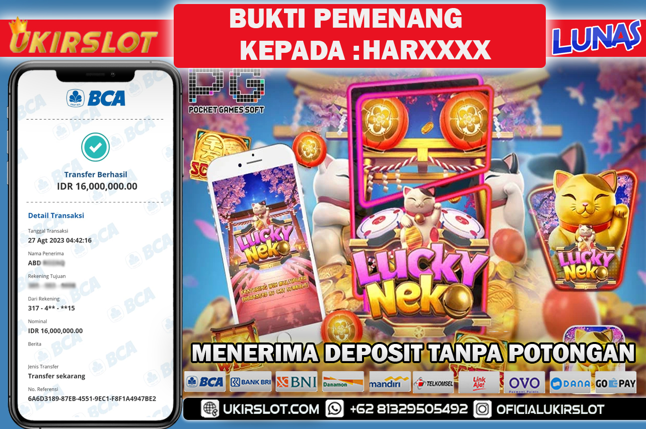 Bukti Kemenangan Bermain Slot Game LUCKY NEKO