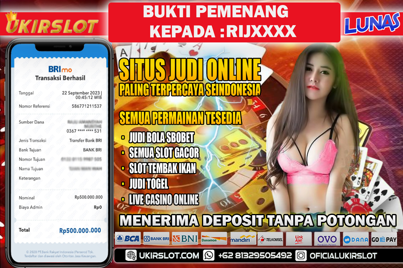 BUKTI KEMENANGAN BERMAIN SLOT GAME UKIRSLOT