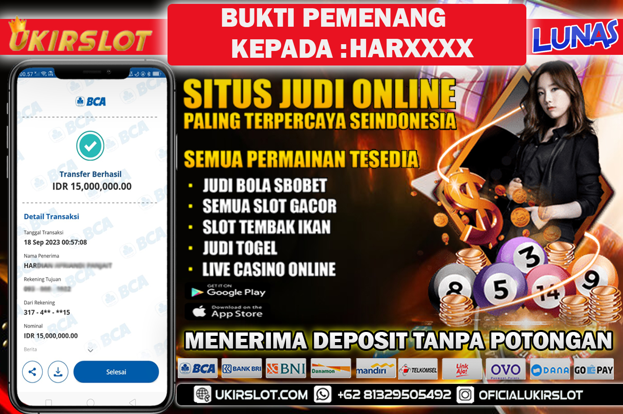 BUKTI KEMENANGAN BERMAIN SLOT GAME UKIRSLOT