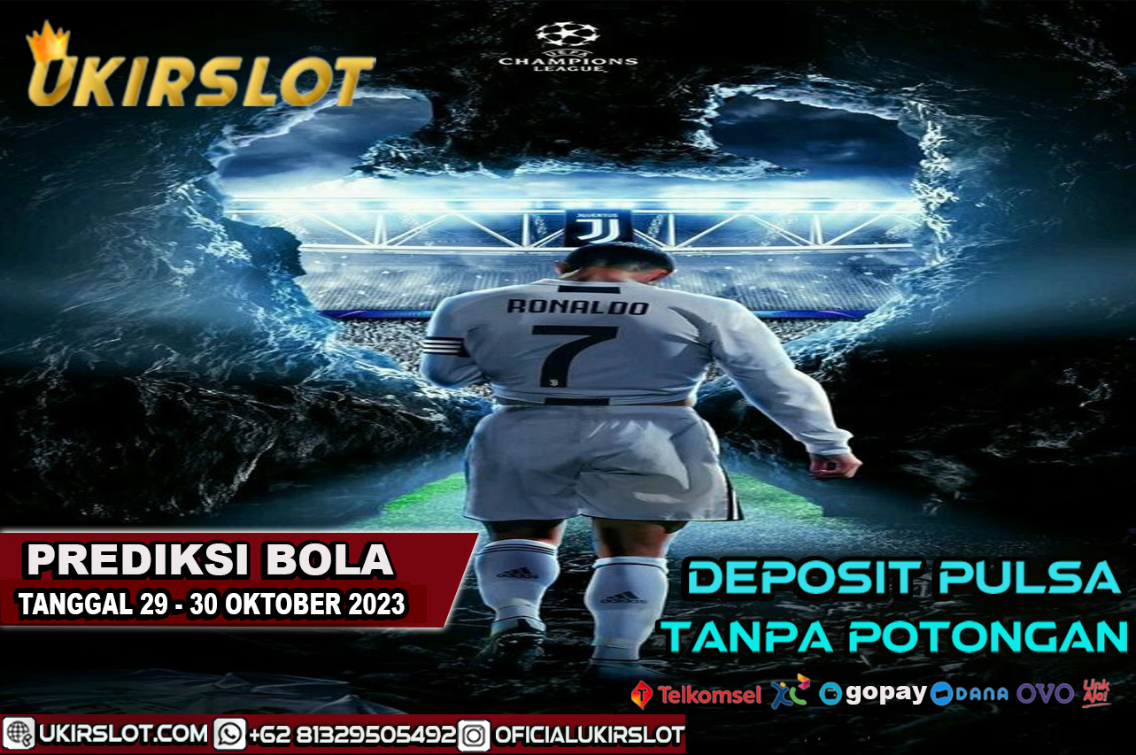 JADWAL PERTANDINGAN BOLA UKIRSLOT 29 – 30