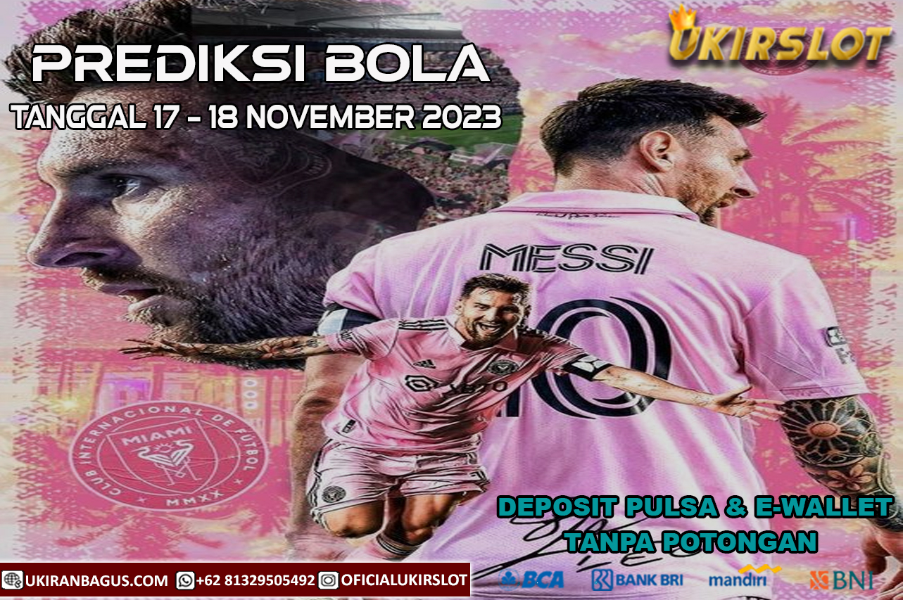 JADWAL PERTANDINGAN BOLA UKIRSLOT 16 – 17 NOVEMBER 2023