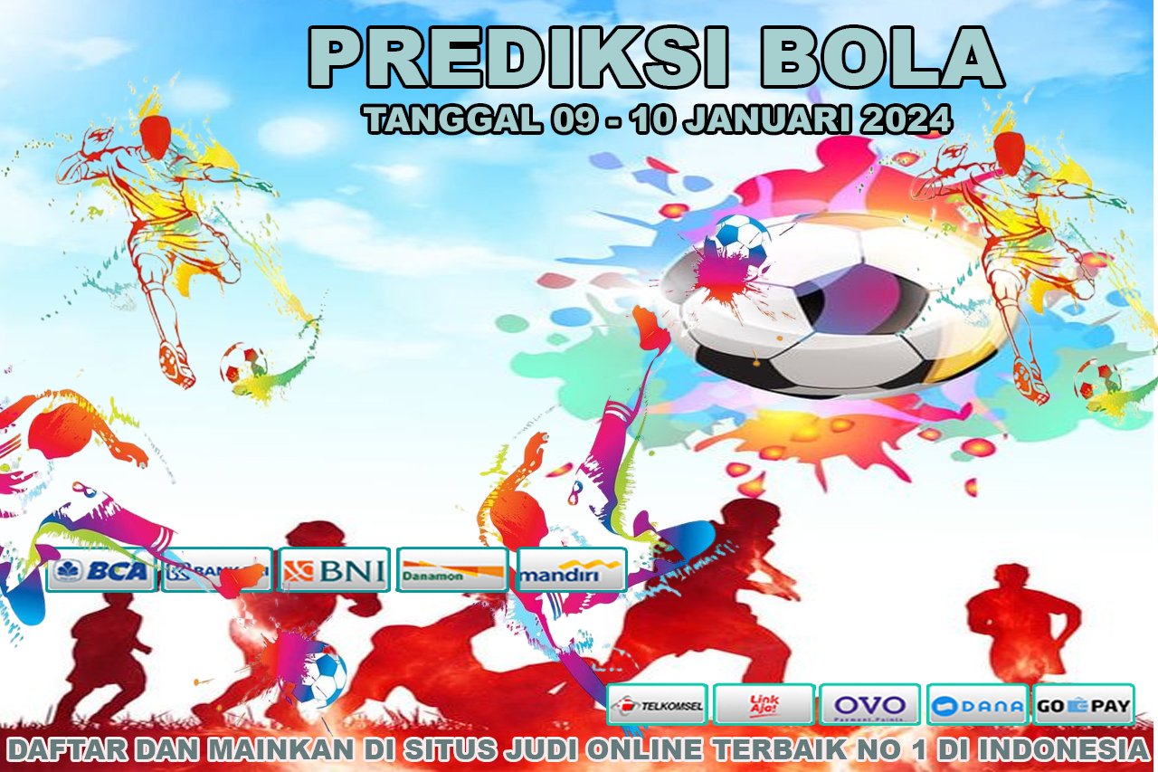 PREDIKSI PERTANDINGAN BOLA 10 – 11 JANUARI 2024