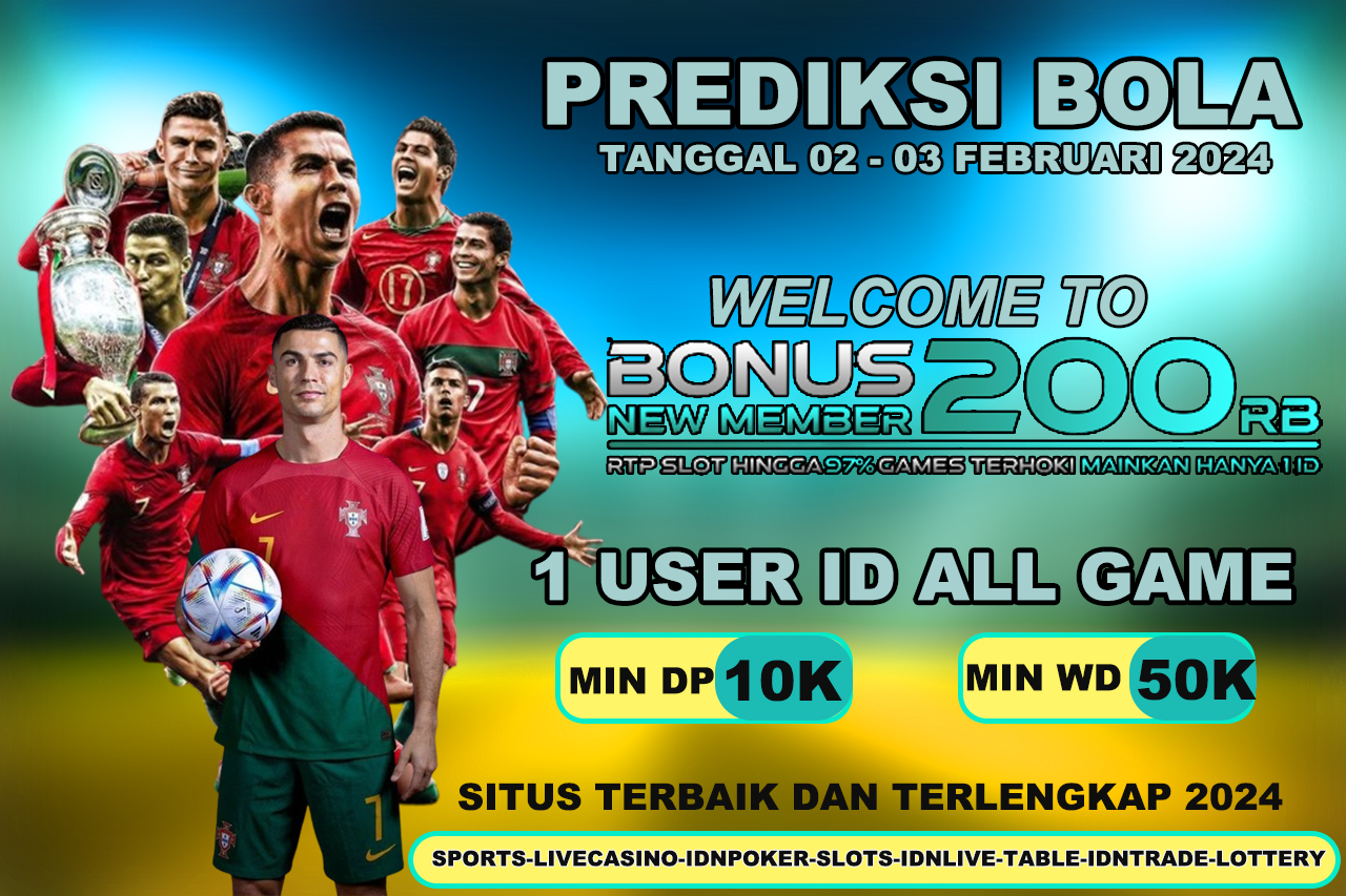 PREDIKSI PERTANDINGAN BOLA TANGGAL 02- 03 FEBRUARY 2024