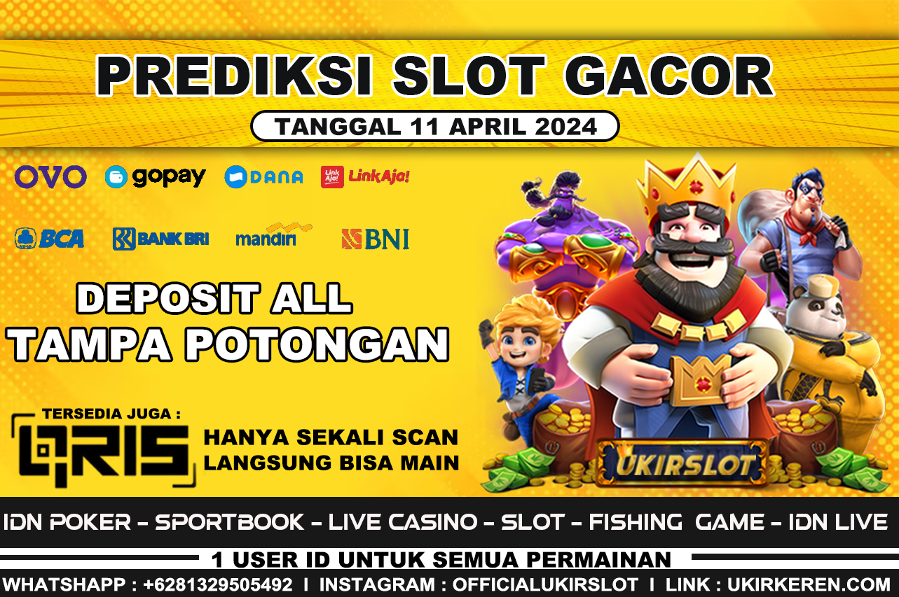 PREDIKSI SLOT ONLINE GACOR TANGGAL 11 APRIL 2024