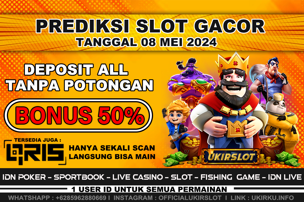 PREDIKSI SLOT ONLINE GACOR TANGGAL 08 MEI 2024