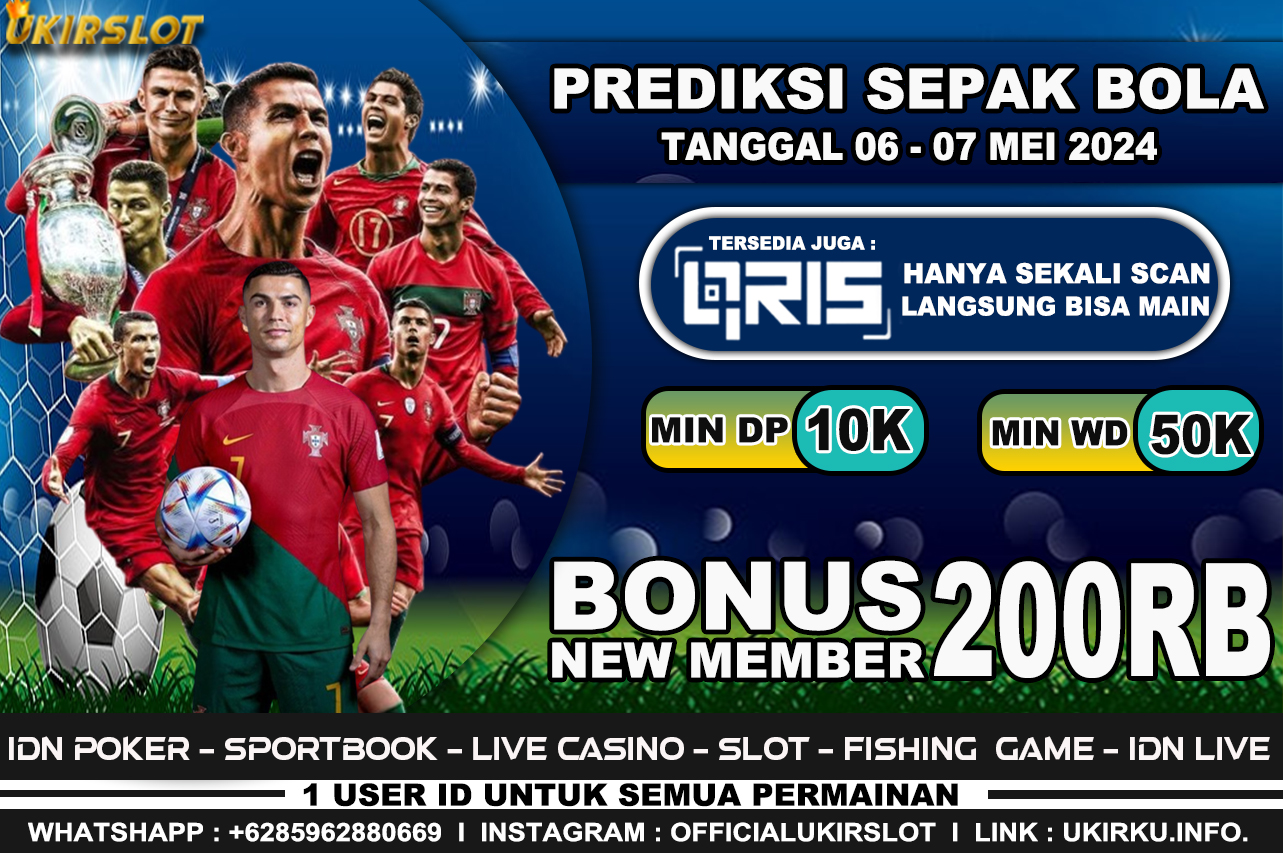 PREDIKSI PERTANDINGAN BOLA 06 – 07 MEI 2024