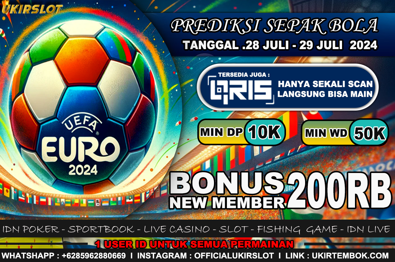 PREDIKSI PERTANDINGAN BOLA 28 JULI – 29 JULI 2024. UKIRSLOT ADALAH SITUS BETINGAN ONLINE SLOT TERLENGKAP DAN TERPERCAYA NOMOR 1 DI INDONESIA.