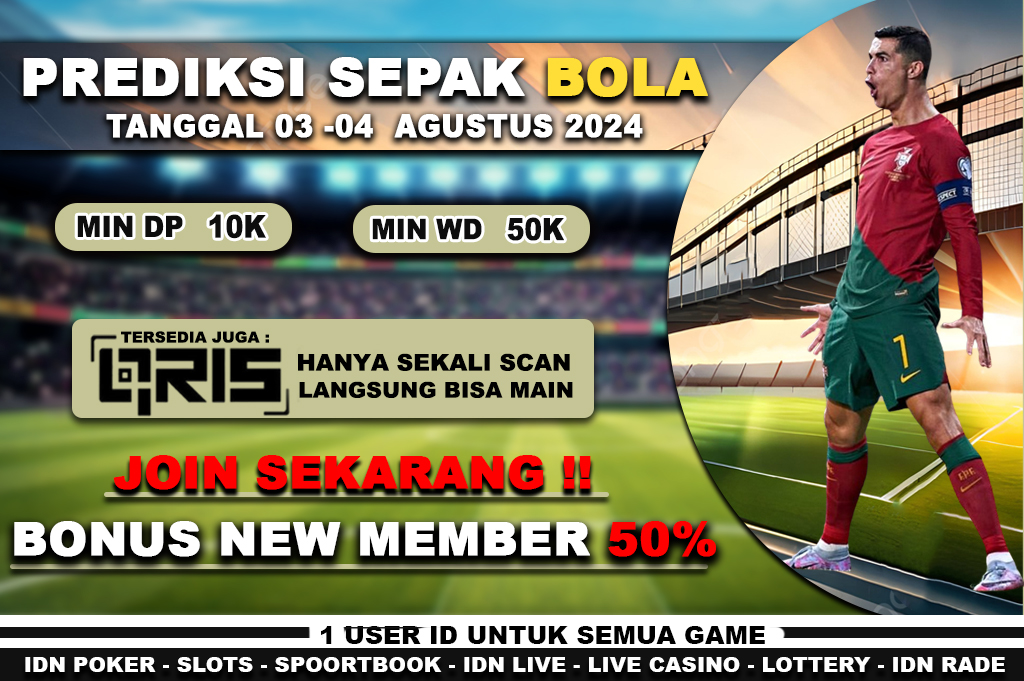 PREDIKSI PERTANDINGAN BOLA 03 - 04 AGUSTUS 2024