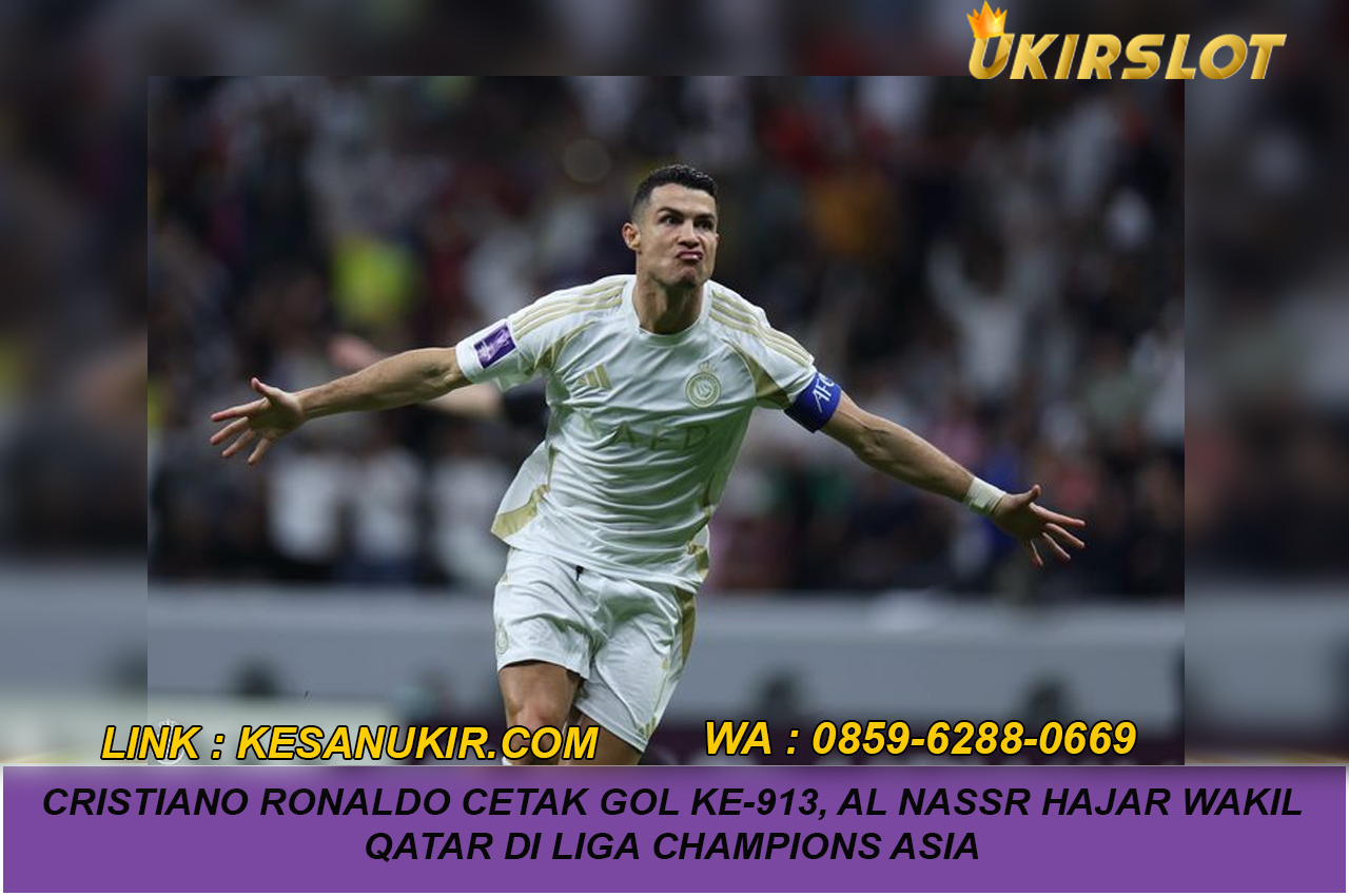 Cristiano Ronaldo Cetak Gol ke-913, Al Nassr Hajar Wakil Qatar di Liga Champions Asia