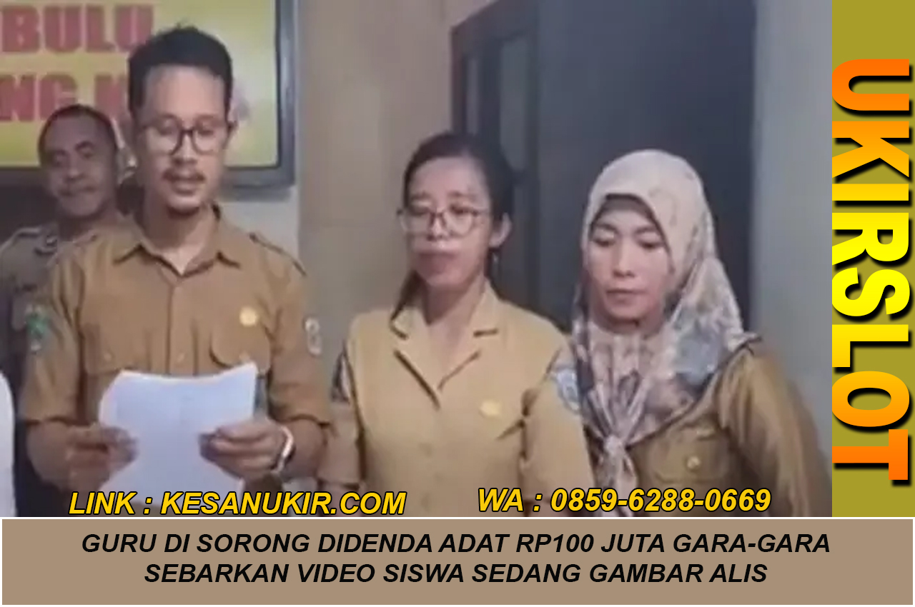 Guru di Sorong Didenda Adat Rp100 Juta Gara-Gara Sebarkan Video Siswa Sedang Gambar Alis