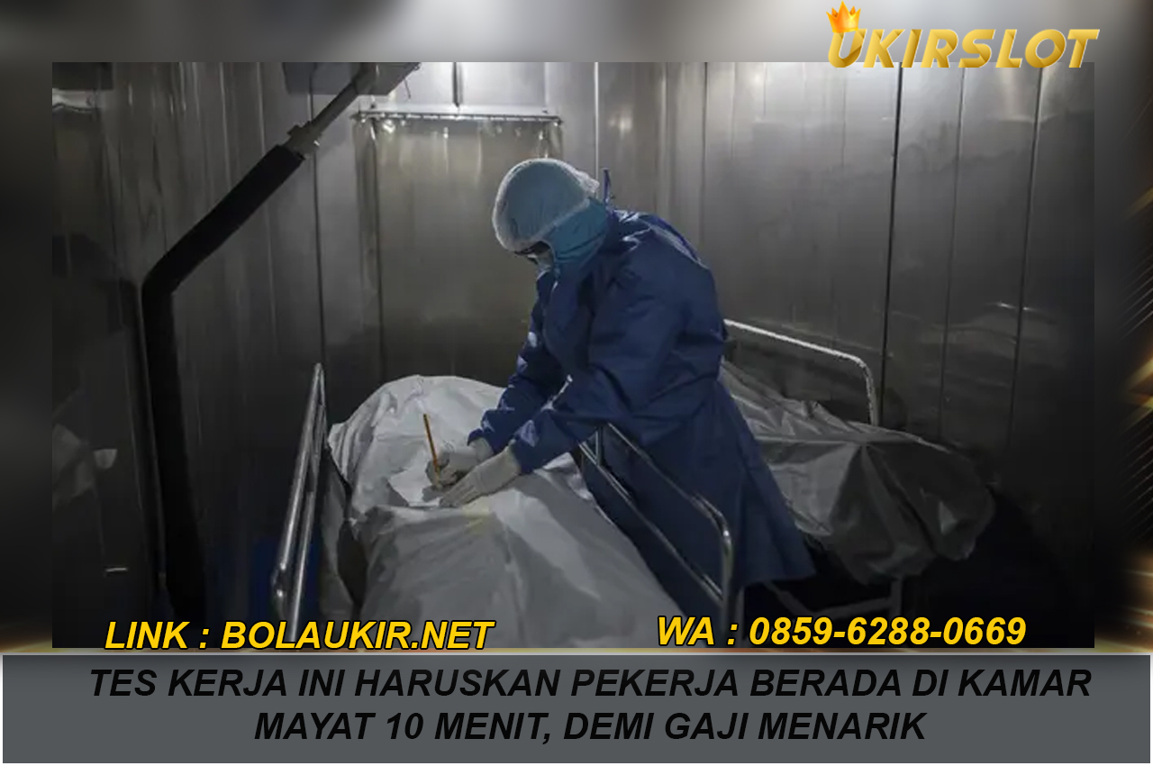 Tes Kerja Ini Haruskan Pekerja Berada di Kamar Mayat 10 Menit, Demi Gaji Menarik