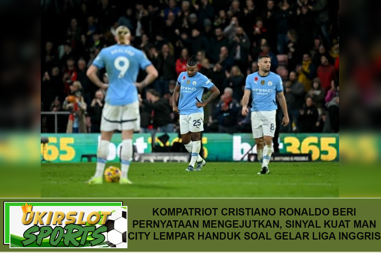 Kompatriot Cristiano Ronaldo Beri Pernyataan Mengejutkan, Sinyal Kuat Man City Lempar Handuk soal Gelar Liga Inggris