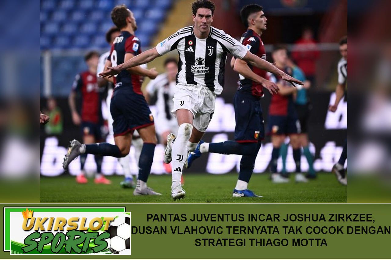 Pantas Juventus Incar Joshua Zirkzee, Dusan Vlahovic Ternyata Tak Cocok dengan Strategi Thiago Motta