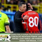 Juara Piala Super Italia Sudah Basi, Sergio Conceicao Ingatkan Pemain Jangan Manja, Rafael Leao Harus Lari karena AC Milan Sudah Tertinggal 17 Poin