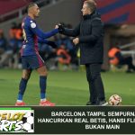 Barcelona Tampil Sempurna saat Hancurkan Real Betis, Hansi Flick Senang Bukan Main