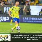 Cristiano Ronaldo Sudah Tak Mampu Bersaing di Eropa, Mending ke MLS Susul Lionel Messi