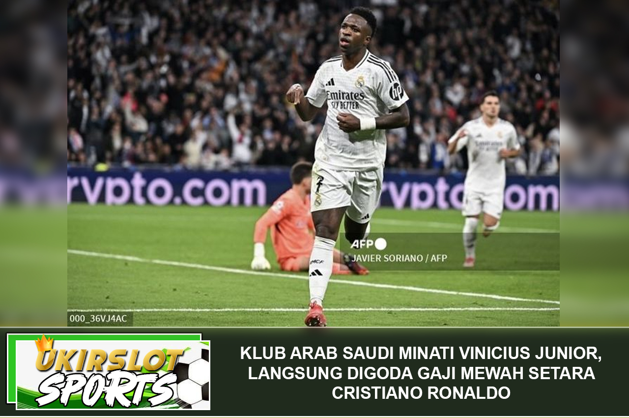 Klub Arab Saudi Minati Vinicius Junior, Langsung Digoda Gaji Mewah Setara Cristiano Ronaldo