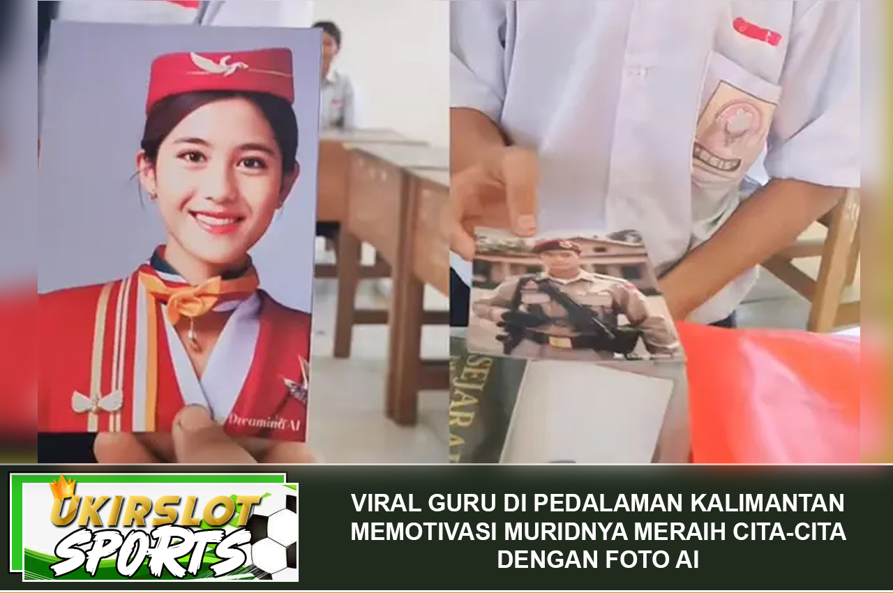 Viral Guru di Pedalaman Kalimantan Memotivasi Muridnya Meraih Cita-Cita dengan Foto AI