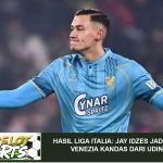 Hasil Liga Italia: Jay Idzes Jadi Kapten, Venezia Kandas dari Udinese