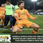 Gonzalo Garcia Cetak Gol Penyelamat Real Madrid dalam 3 Sentuhan, Carlo Ancelotti Puas dengan Kinerja Anak-anak Muda