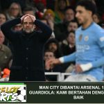 Man City Dibantai Arsenal 1-5, Pep Guardiola: Kami Bertahan dengan Sangat Baik