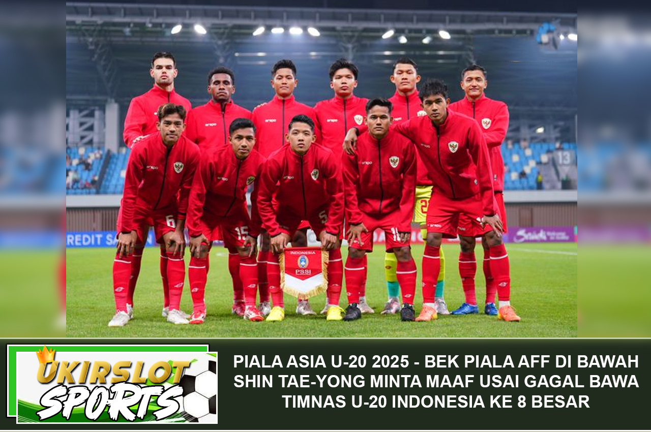 Piala Asia U-20 2025 - Bek Piala AFF di Bawah Shin Tae-yong Minta Maaf Usai Gagal Bawa Timnas U-20 Indonesia ke 8 Besar