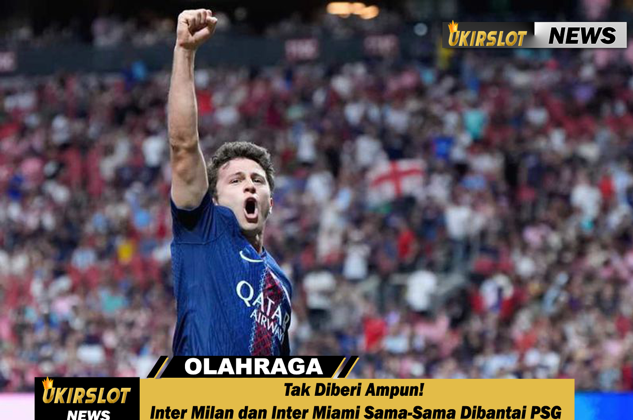 Tak Diberi Ampun! Inter Milan dan Inter Miami Sama-Sama Dibantai PSG