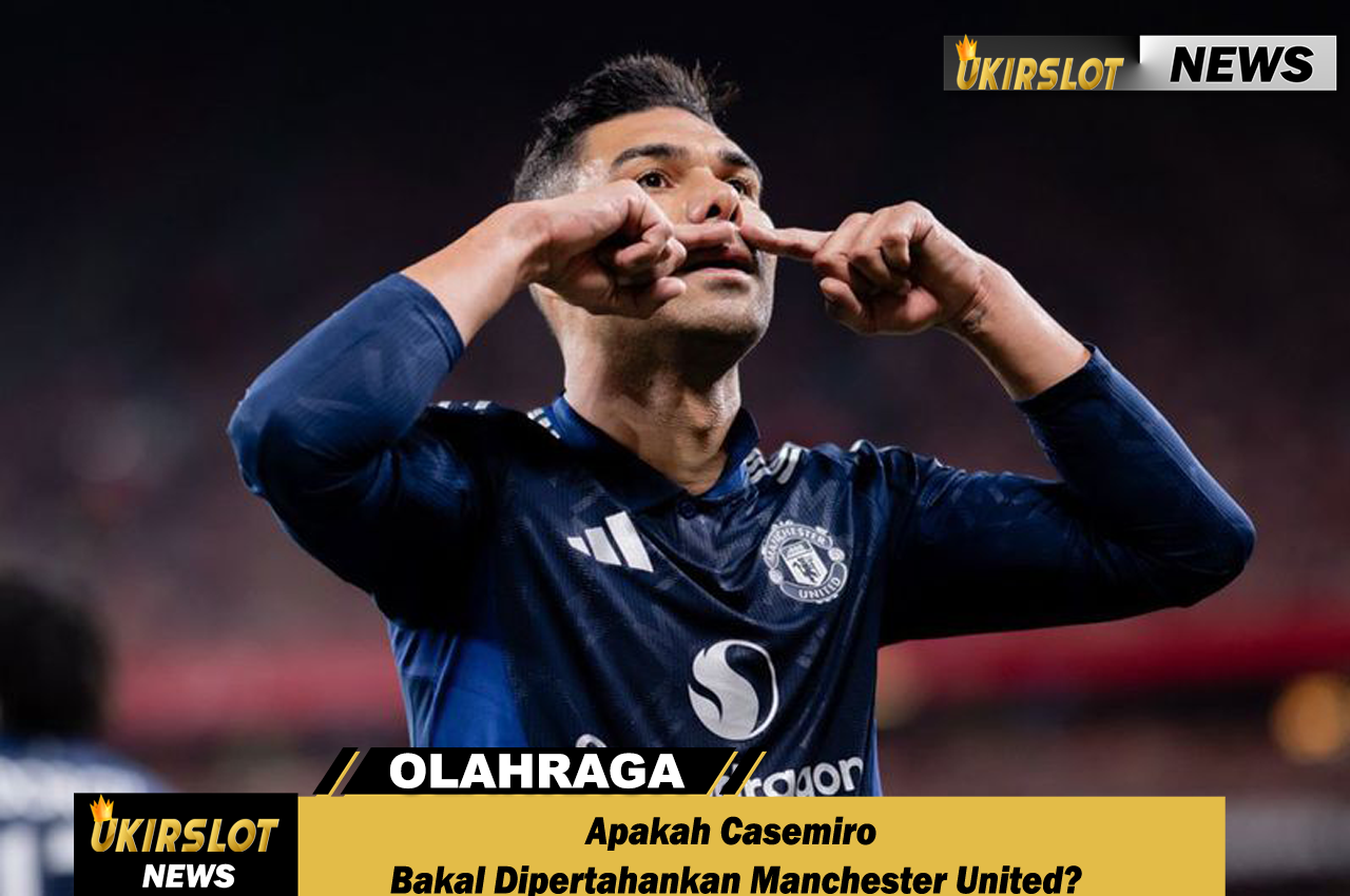 Apakah Casemiro Bakal Dipertahankan Manchester United?