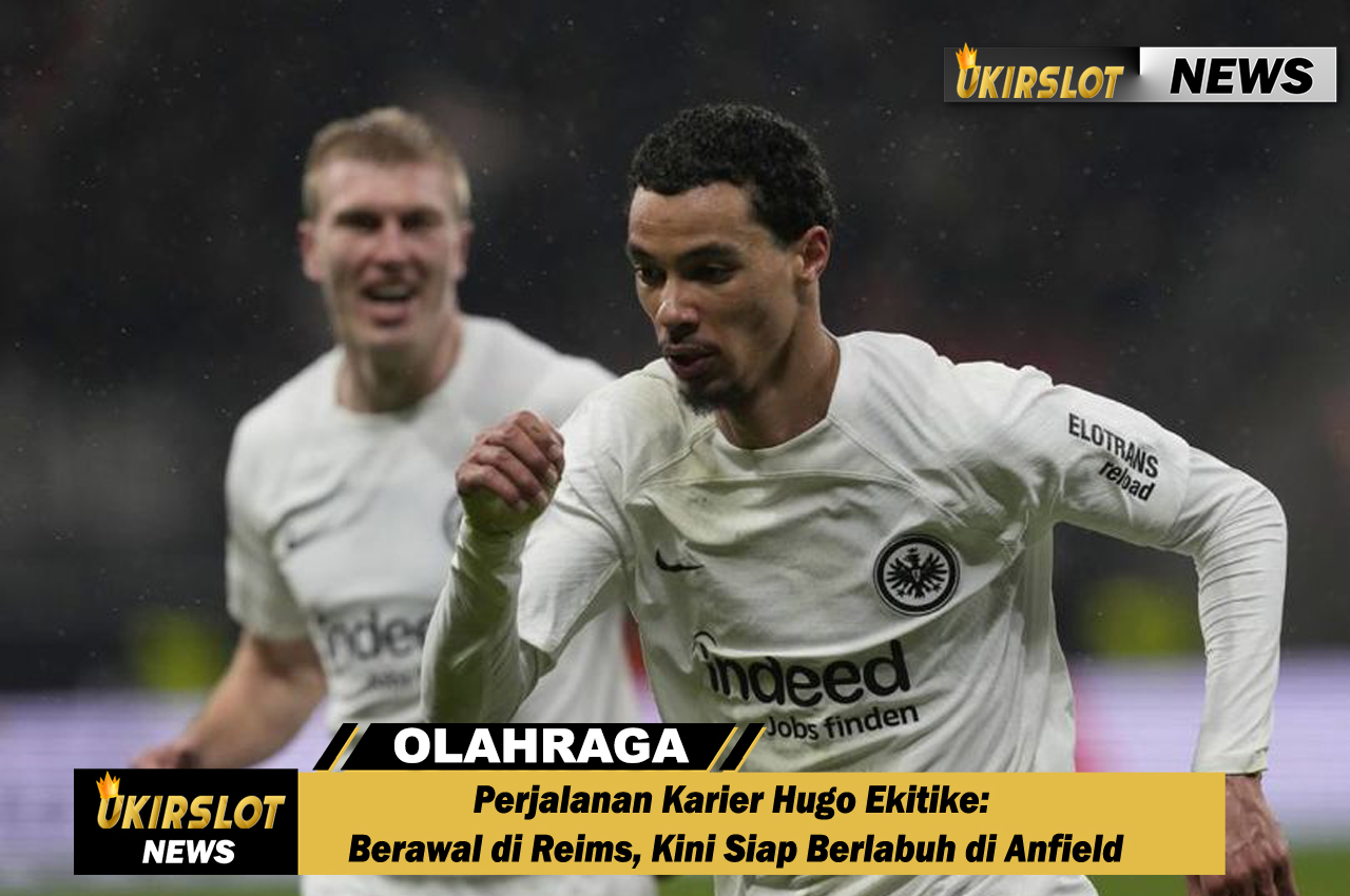 Perjalanan Karier Hugo Ekitike: Berawal di Reims, Kini Siap Berlabuh di Anfield