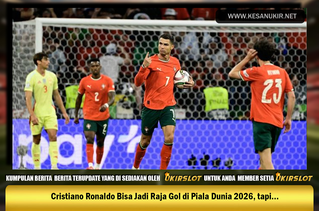 Cristiano Ronaldo Bisa Jadi Raja Gol di Piala Dunia 2026, tapi...
