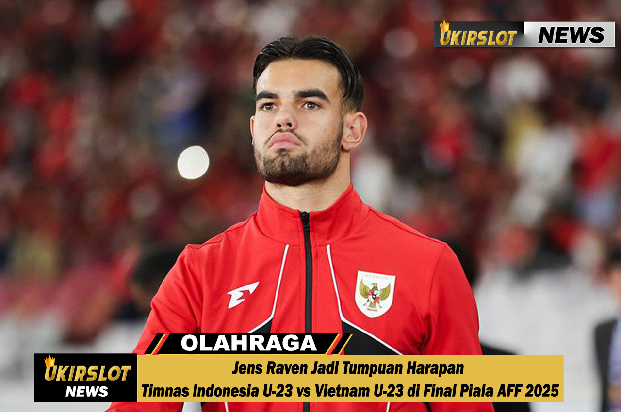 Jens Raven Jadi Tumpuan Harapan Timnas Indonesia U-23 vs Vietnam U-23 di Final Piala AFF 2025