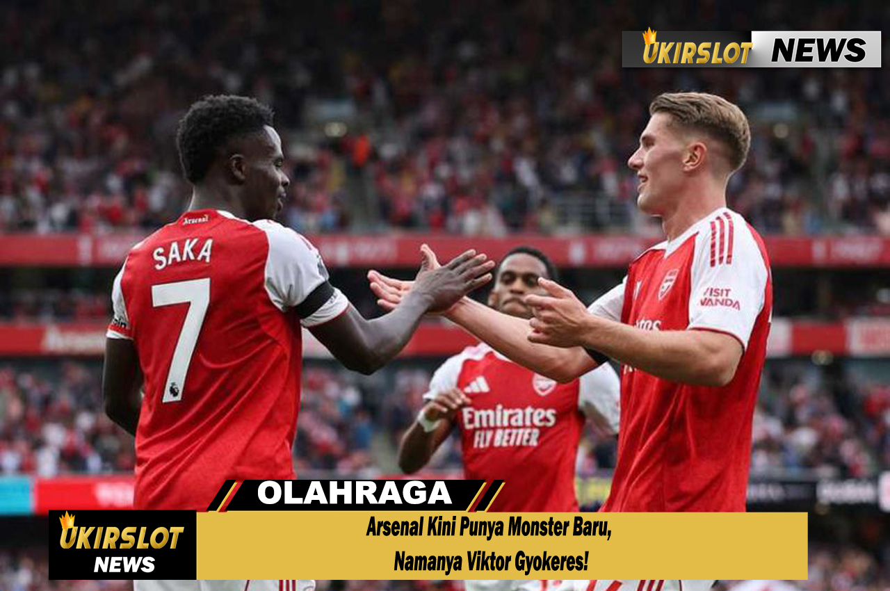 Arsenal Kini Punya Monster Baru, Namanya Viktor Gyokeres!