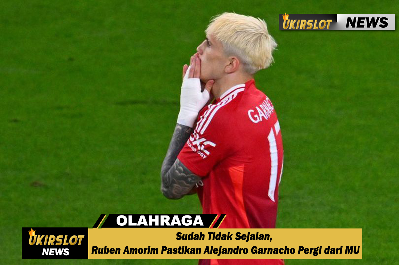 Sudah Tidak Sejalan, Ruben Amorim Pastikan Alejandro Garnacho Pergi dari MU