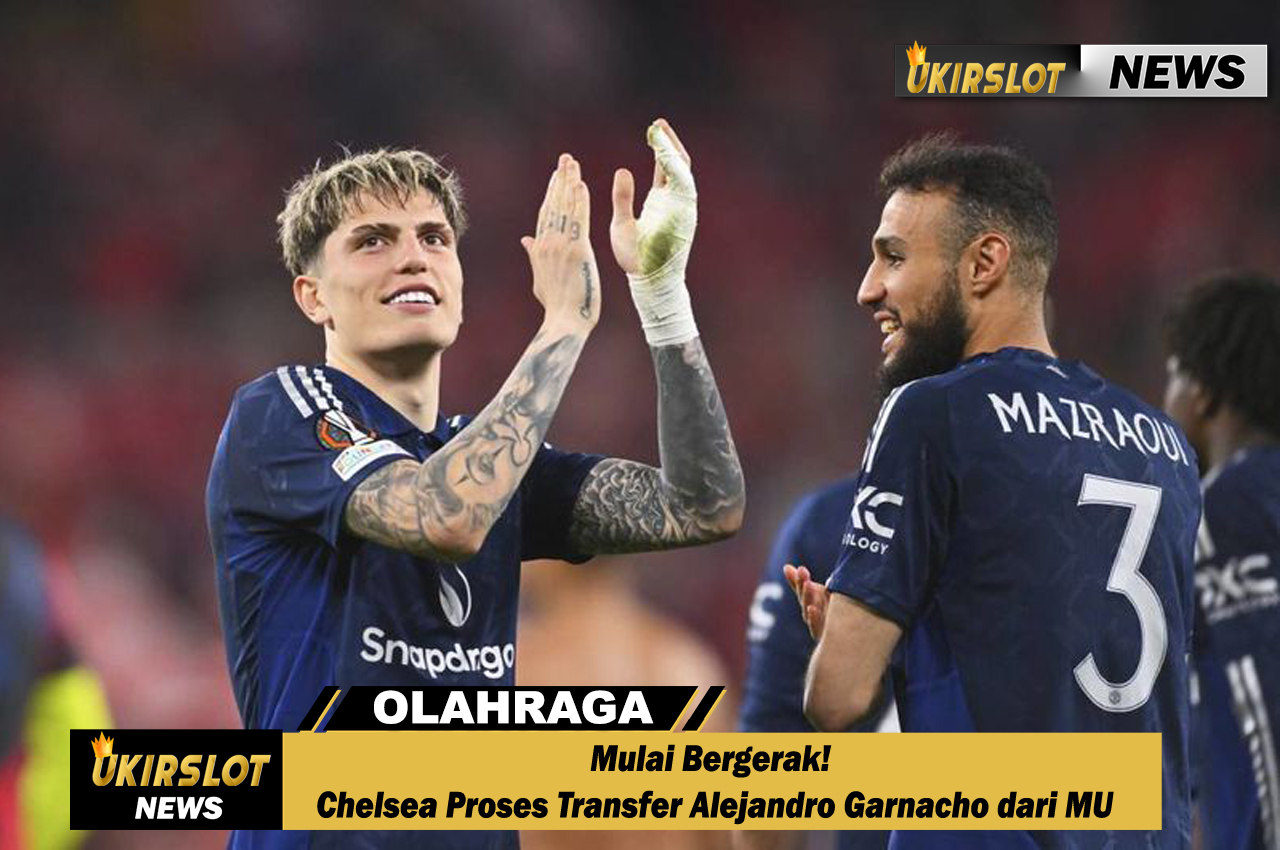 Mulai Bergerak! Chelsea Proses Transfer Alejandro Garnacho dari MU