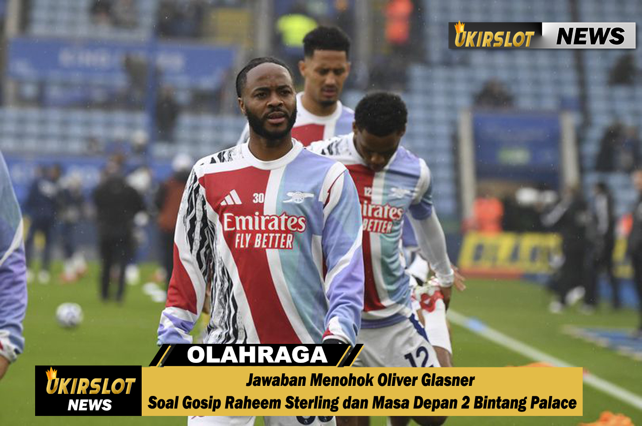 Jawaban Menohok Oliver Glasner Soal Gosip Raheem Sterling dan Masa Depan 2 Bintang Palace