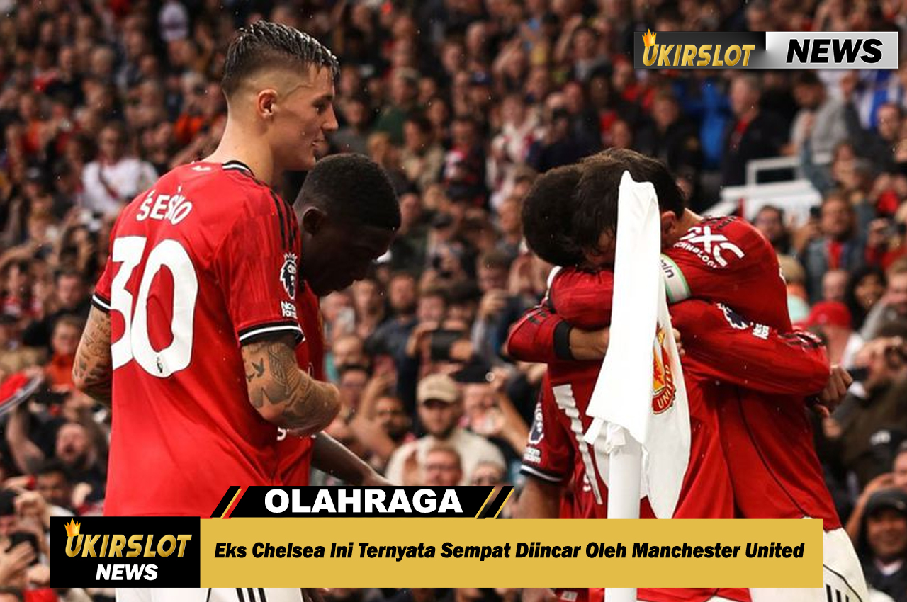 Eks Chelsea Ini Ternyata Sempat Diincar Oleh Manchester United