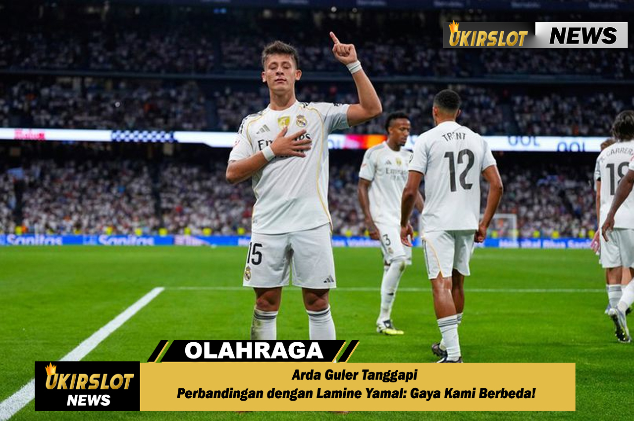 Arda Guler Tanggapi Perbandingan dengan Lamine Yamal: Gaya Kami Berbeda!