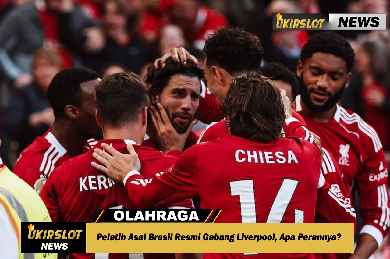 Pelatih Asal Brasil Resmi Gabung Liverpool, Apa Perannya?